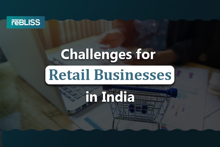 Challenges for Retail Businesses in India