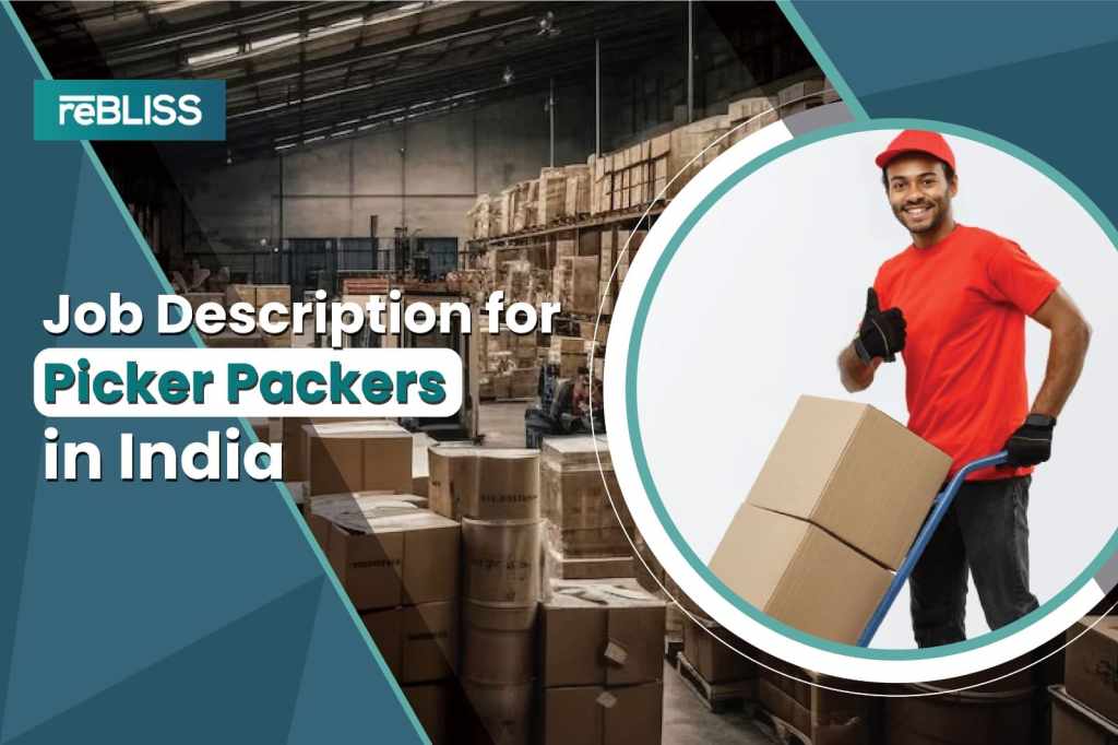 Job Description for Picker Packers in India