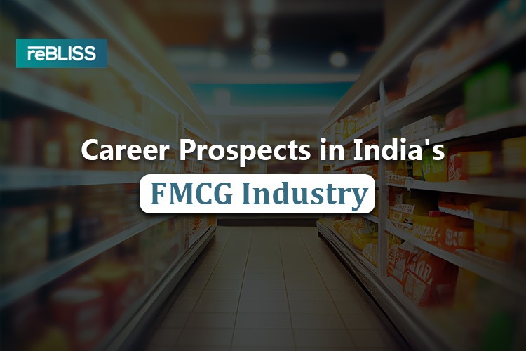 Career Prospects in India’s FMCG Industry